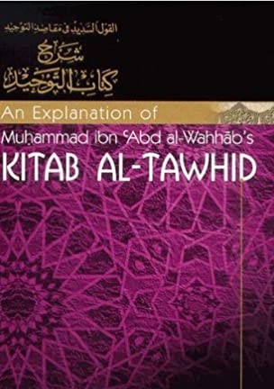An Explanation Of Muhammad Ibn Abd Al-Wahhab’s Kitab Al-Tawhid Pdf Download