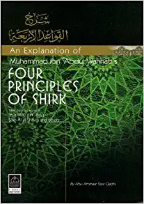 Explanation Of Ibn Abdul Wahhab’s 4 Principles Of Shirk Pdf Download