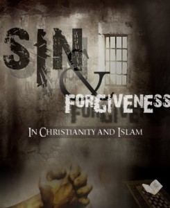 Sin And Forgiveness In Christianity And Islam 