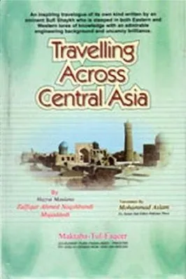 Travelling Across Central Asia