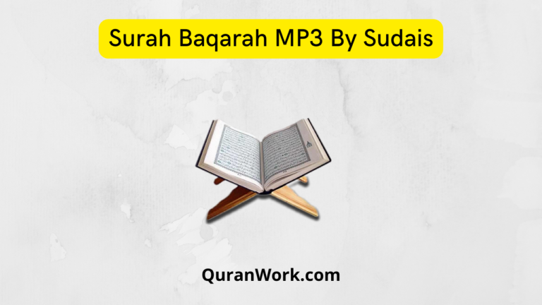 Surah Baqarah MP3 Download By Sudais